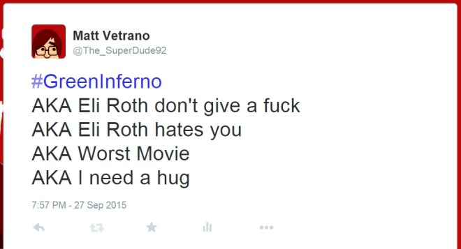 I regret that tweet a bit.  I doubt that Eli Roth hates you or anyone else.