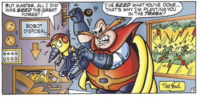 “YOU WERE ALREADY GOING TO KILL ME!! WHY DID YOU MAKE THOSE AWFUL PUNS THE LAST THING I WILL EVER HEAR!?!?”